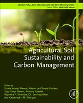 Meena B. S. / Ferreira / Meena |  Agricultural Soil Sustainability and Carbon Management | eBook | Sack Fachmedien