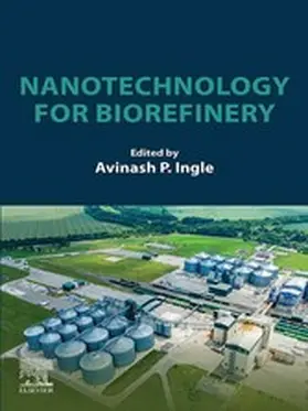 Ingle |  Nanotechnology for Biorefinery | eBook | Sack Fachmedien