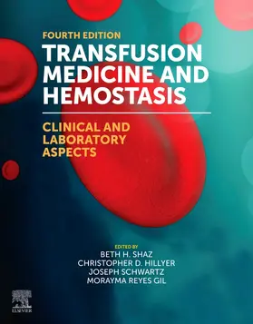 Shaz / Hillyer / Schwartz |  Transfusion Medicine and Hemostasis | Buch |  Sack Fachmedien