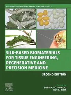 Kundu / Reis | Silk-Based Biomaterials for Tissue Engineering, Regenerative and Precision Medicine | E-Book | sack.de