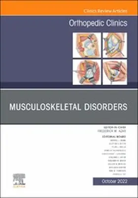 Azar MD |  Musculoskeletal Disorders, An Issue of Orthopedic Clinics, E-Book | eBook | Sack Fachmedien