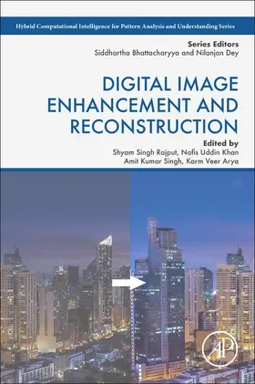 Singh / Rajput / Arya |  Digital Image Enhancement and Reconstruction | Buch |  Sack Fachmedien