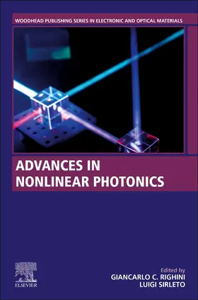 Righini / Sirleto | Advances in Nonlinear Photonics | Buch | 978-0-323-98384-6 | sack.de