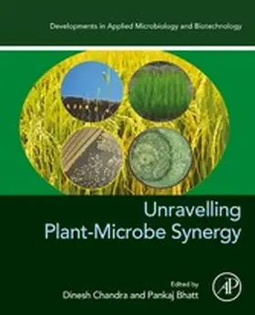 Chandra / Bhatt |  Unravelling Plant-Microbe Synergy | eBook | Sack Fachmedien