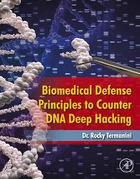 Termanini |  Biomedical Defense Principles to Counter DNA Deep Hacking | eBook | Sack Fachmedien