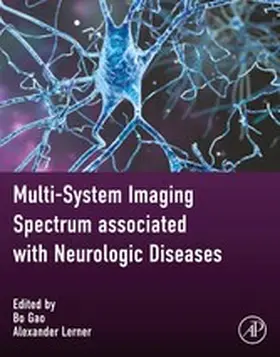 Gao / Lerner |  Multi-system Imaging Spectrum associated with Neurologic Diseases | eBook | Sack Fachmedien
