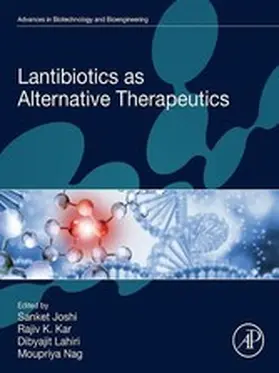Joshi / Kar / Lahiri B. Tech |  Lantibiotics as Alternative Therapeutics | eBook | Sack Fachmedien