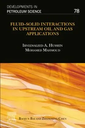 Hussein / Mahmoud | Fluid-Solid Interactions in Upstream Oil and Gas Applications | E-Book | sack.de