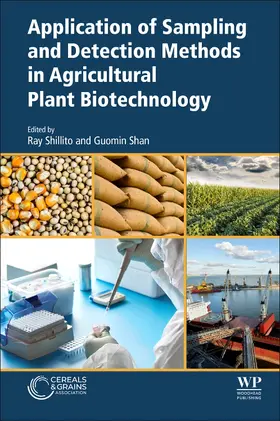Shillito / Shan |  Application of Sampling and Detection Methods in Agricultural Plant Biotechnology | Buch |  Sack Fachmedien