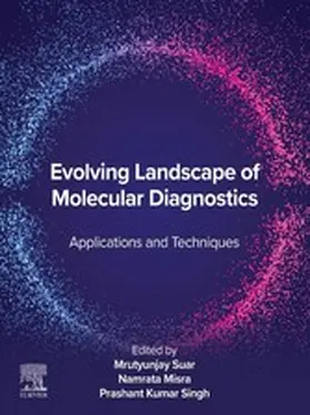 Suar / Singh / Misra |  Evolving Landscape of Molecular Diagnostics | eBook | Sack Fachmedien