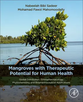 Mahomoodally |  Mangroves with Therapeutic Potential for Human Health | Buch |  Sack Fachmedien