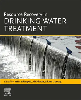 Sillanpää / Khadir / Gurung |  Resource Recovery in Drinking Water Treatment | Buch |  Sack Fachmedien