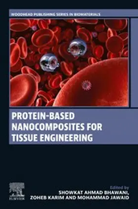 Bhawani / Karim / Jawaid |  Protein-Based Nanocomposites for Tissue Engineering | eBook | Sack Fachmedien
