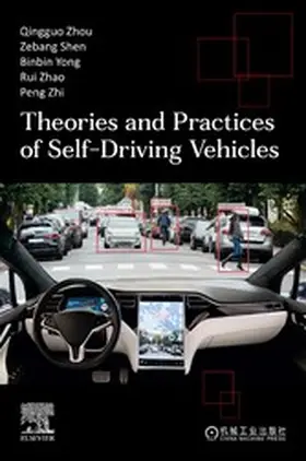 Zhou / Shen / Yong |  Theories and Practices of Self-Driving Vehicles | eBook | Sack Fachmedien