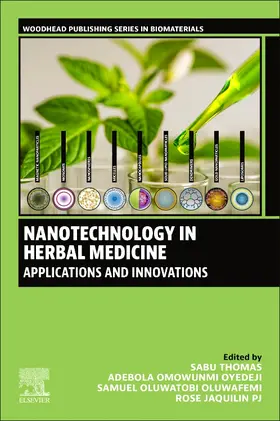 Thomas / Oyedeji / Samuel Oluwafemi | Nanotechnology in Herbal Medicine | Buch | 978-0-323-99527-6 | sack.de