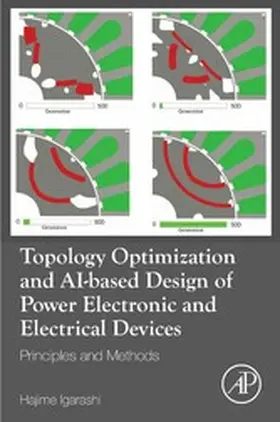 Igarashi | Topology Optimization and AI-based Design of Power Electronic and Electrical Devices | E-Book | sack.de