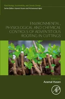 Husen | Environmental, Physiological and Chemical Controls of Adventitious Rooting in Cuttings | E-Book | sack.de