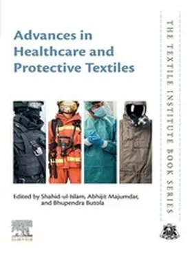 Ul Islam / Majumdar / Butola |  Advances in Healthcare and Protective Textiles | eBook | Sack Fachmedien