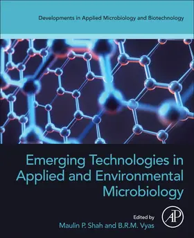Shah / Vyas | Emerging Technologies in Applied and Environmental Microbiology | Buch | 978-0-323-99895-6 | sack.de