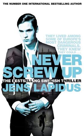 Lapidus |  Never Screw Up | Buch |  Sack Fachmedien