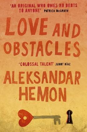 Hemon | Love and Obstacles | Buch | 978-0-330-46444-4 | sack.de