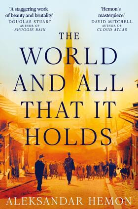 Hemon | The World and All That It Holds | Buch | 978-0-330-51579-5 | sack.de