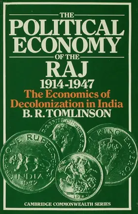 Tomlinson |  The Political Economy of the Raj 1914-1947 | Buch |  Sack Fachmedien
