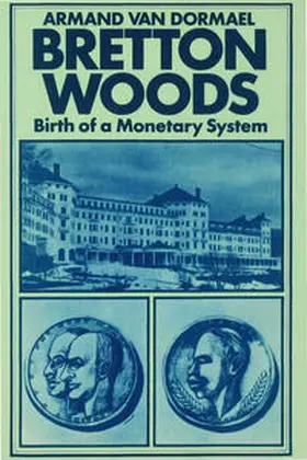 Van Dormael |  Bretton Woods | Buch |  Sack Fachmedien