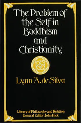 Silva |  The Problem of the Self in Buddhism and Christianity | Buch |  Sack Fachmedien