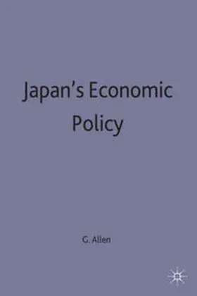 Allen |  Japan's Economic Policy | Buch |  Sack Fachmedien