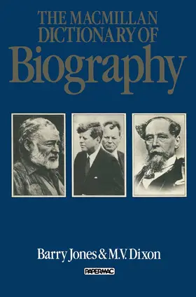 Jones / Dixon | The MacMillan Dictionary of Biography | Buch | 978-0-333-27274-9 | sack.de