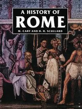 Cary / Scullard |  A History of Rome | Buch |  Sack Fachmedien