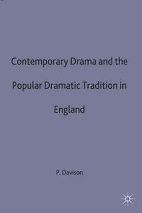 Davison |  Contemporary Drama and the Popular Dramatic Tradition in England | Buch |  Sack Fachmedien
