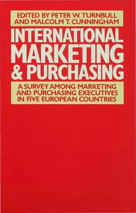 Cunninghamd / Turnbull |  International Marketing and Purchasing | Buch |  Sack Fachmedien