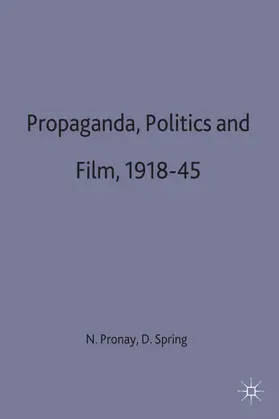 Springd / Pronay |  Propaganda, Politics and Film, 1918-45 | Buch |  Sack Fachmedien