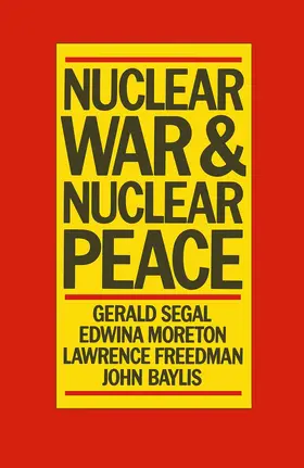 Segal | Nuclear War and Nuclear Peace | Buch | 978-0-333-34088-2 | www2.sack.de