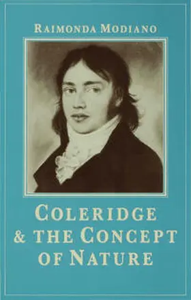 Modiano |  Coleridge and the Concept of Nature | Buch |  Sack Fachmedien