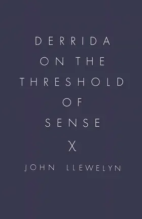 Llewelyn |  Derrida on the Threshold of Sense | Buch |  Sack Fachmedien