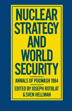Rotblat / Hellman |  Nuclear Strategy and World Security | Buch |  Sack Fachmedien