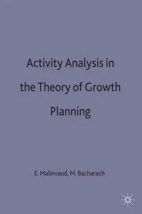 Bacharachd / Malinvaud |  Activity Analysis in the Theory of Growth and Planning | Buch |  Sack Fachmedien