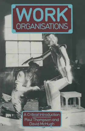 Thompson / McHugh |  Work Organisations | Buch |  Sack Fachmedien