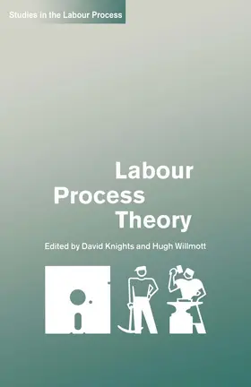 Knights / Willmott | Labour Process Theory | Buch | 978-0-333-44038-4 | www2.sack.de