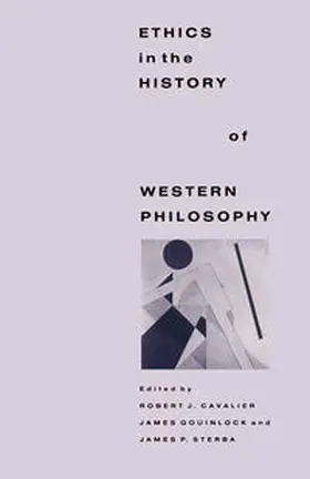Cavalier / Gouinlock / Sterba |  Ethics in the History of Western Philosophy | Buch |  Sack Fachmedien