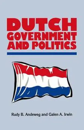 Andeweg / Irwin |  Dutch Government and Politics | Buch |  Sack Fachmedien