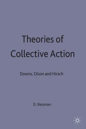 Reisman |  Theories of Collective Action | Buch |  Sack Fachmedien