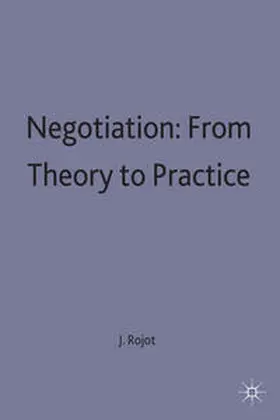 Rojot |  Negotiation: From Theory to Practice | Buch |  Sack Fachmedien