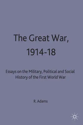 Adams | The Great War, 1914-18 | Buch | 978-0-333-52232-5 | www2.sack.de