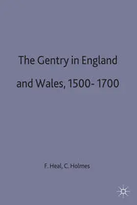 Heal / Holmes |  The Gentry in England and Wales, 1500-1700 | Buch |  Sack Fachmedien