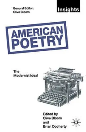 Docherty / Bloom |  American Poetry: The Modernist Ideal | Buch |  Sack Fachmedien