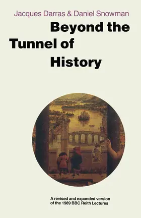 Darras / Snowman |  Beyond the Tunnel of History | Buch |  Sack Fachmedien